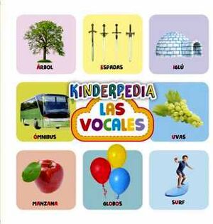 LIBRO KINDERPEDIA- LAS VOCALES