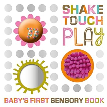 LIBRO SHAKE TOUCH PLAY BABY`S FIRST SENSORY BOOK
