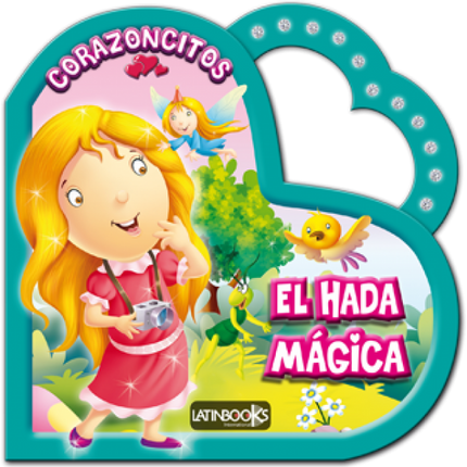 LIBRO CORAZONCITOS - EL HADA MÁGICA