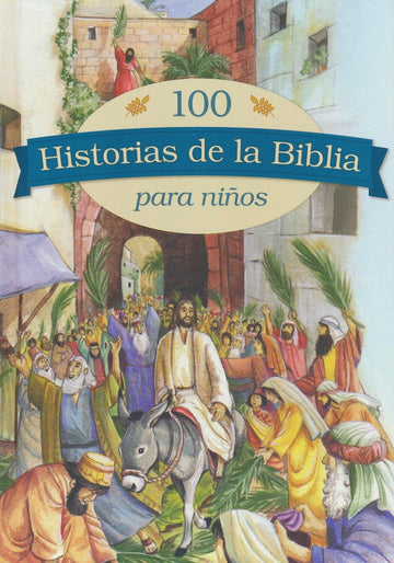 BIBLIA INFANTIL 100 HISTORIAS DE LA BIBLIA P/ NIÑOS