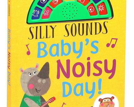 SILLY SOUNDS: BABY´S NOISY DAY
