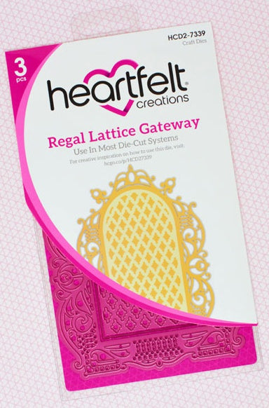 HEARTFELT - CORTE Y RELIEVE - REGAL LATTICE GATEWAY 3 PCS