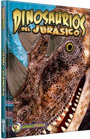 LIBRO DINOPEDIA-DINOSAURIOS DEL JURÁSICO