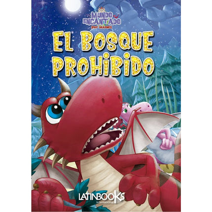 LIBRO MUNDO ENCANTADO- EL BOSQUE PROHIBIDO