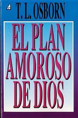 LIBRO EL PLAN AMOROSO DE DIOS