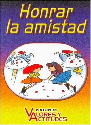 LIBRO HONRAR LA AMISTAD