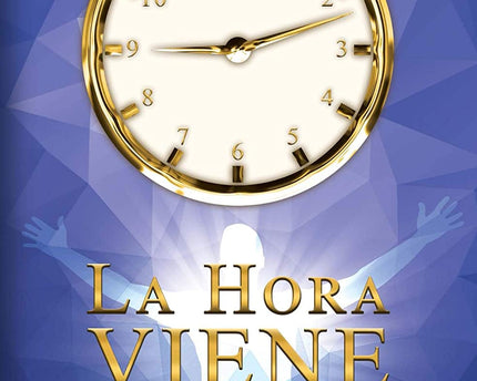 LIBRO LA HORA VIENE