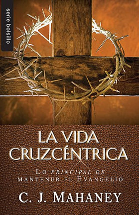 LIBRO LA VIDA CRUZCÉNTRICA