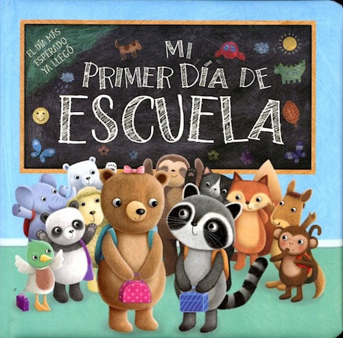 LIBRO MI PRIMER DÍA DE ESCUELA