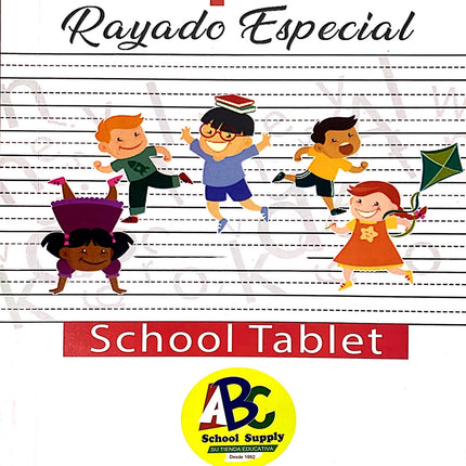 CUADERNO RAYADO ESPECIAL / SCHOOL TABLET ABC