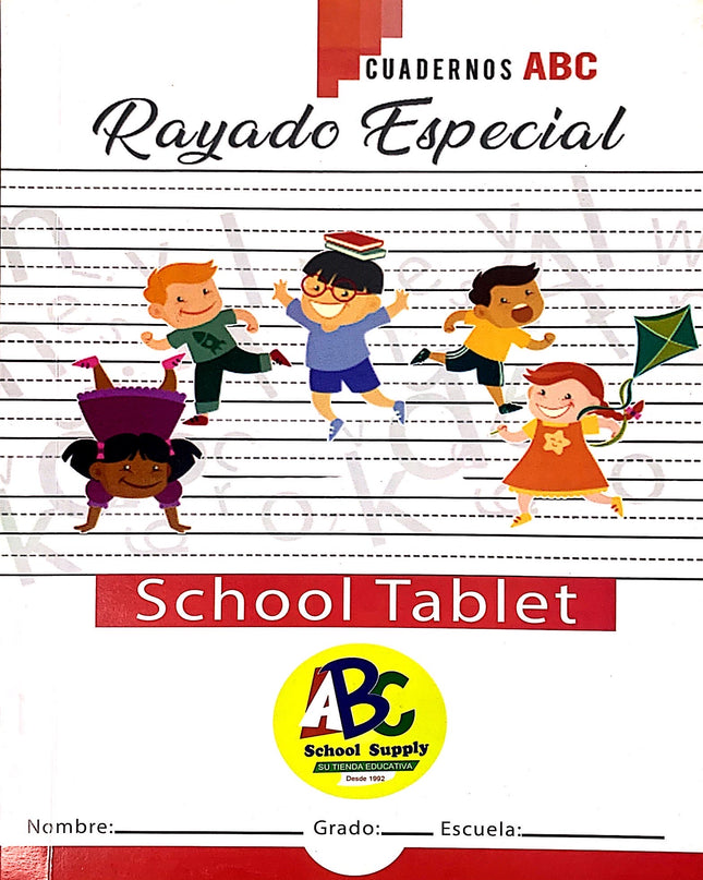 CUADERNO RAYADO ESPECIAL / SCHOOL TABLET ABC